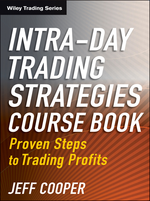 Title details for Intra-Day Trading Strategies by Jeff Cooper - Available